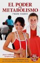 El Poder del Metabolismo: Las Causas Y Las Soluciones, Al “Metabolismo Lento”