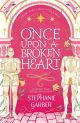 Once Upon A Broken Heart (Book #1)
