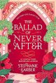 The Ballad of Never After (Book #2)