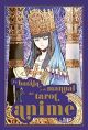 La baraja y el manual del tarot anime