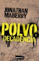 Polvo y decadencia