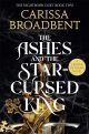 The ashes and the star-cursed king (Crowns of Nyaxia series #2)