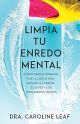 Limpia tu enredo mental
