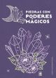 Piedras con poderes mágicos