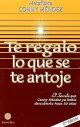 Te regalo lo que se te antoje