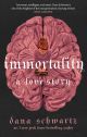 Immortality: a love story (The Anatomy Duology #2)
