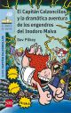 El Capitán Calzoncillos y La Dramática Aventura De Los Engendros Del Inodoro Malva