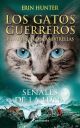Los Gatos Guerreros. Señales de la luna