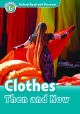 Clothes And Then And Now