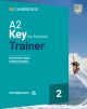 A2 KEY FOR SCHOOLS TRAINER 2 WO ANSWERS WITH AUDIO