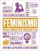 Feminismo para mentes inquietas