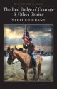 The Red Badge of Courage and other stories