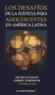 Los desafíos de la justicia para adolescentes en América Latina