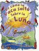 DISPARATADAS: DE COMO LA VACA SALTÓ SOBRE LA LUNA