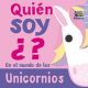 Quien soy unicornios