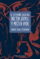 El extraño caso del Dr. Jekyll y Mr. Hyde