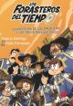 Los forasteros dell tiempo 13 la aventura de los balbuena y los trece mosqueteros