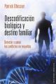 Descodificación biológica y de destino familiar
