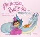 PRINCESA BELINDA Y SU MASCOTA
