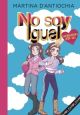 NO SOY IGUAL 2 - ENFRENTADAS OTRA VEZ