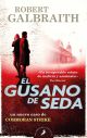 EL GUSANO DE SEDA (SERIE CORMORAN STRIKE 2)
