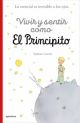 VIVIR Y SENTIR COMO EL PRINCIPITO