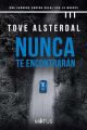 Nunca te encontrarán