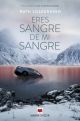 Eres de mi sangre