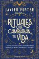 Rituales que cambiarán tu vida 