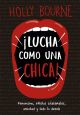 LUCHA COMO UNA CHICA 