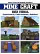 Minecraft guía visual supervivencia, construcciones y redstone