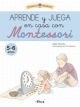 Aprende y juega en casa con Montessori (5-6 años)