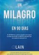 UN MILAGRO EN 90 DÍAS