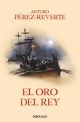 El oro del rey (serie Capitán Altriste 4)
