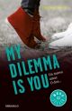 MY DILEMMA IS YOU 1- UN NUEVO AMOR O DOS..
