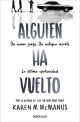 Alguien ha vuelto