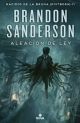 ALEACIÓN DE LEY. NACIDOS DE LA BRUMA (MISTBORN) IV