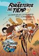 Los Forasteros del Tiempo 1: La aventura de los Balbuena en el lejano Oeste