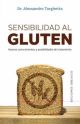 SENSIBILIDAD AL GLUTEN; NUEVOS CONOCIMIENTOS Y POSIBILIDADES DE T RATAMIENTO