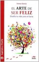 EL ARTE DE SER FELIZ
