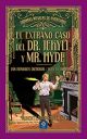 El extraño caso del Dr Jekyll y Mr Hyde