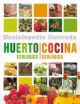 ENCICLOPEDIA ILUSTRADA DEL HUERTO ECOLOGICO Y COCINA ECOLOGICA