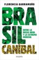 BRASIL CANÍBAL
