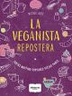 La Veganista Repostera TORTAS - MUFFINS - CUPCAKES - PIZZA