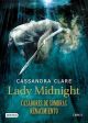 Lady Midnight - Cazadores De Sombras Renacimiento