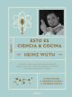 Ebook Esto es ciencia & cocina