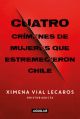 Ebook Cuatro crímenes de mujeres que estremecieron Chile