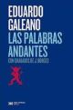Las palabras andantes.  - Con grabados de J. Borges -