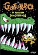 Gaturro El Regreso De Los Dinosaurios
