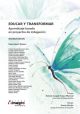 Educar y transformar: aprendizaje basado en proyectos de indagación